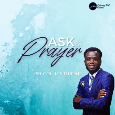 Ask In Prayer