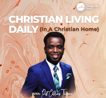 Christian Living Daily (In A Christian Home)