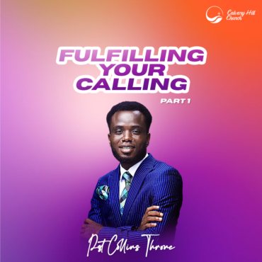 Fulfilling your Calling – Series 1