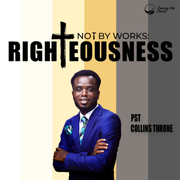 Not By Works – Righteousness