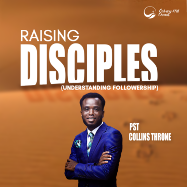 Raising Disciples – Understanding followership