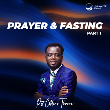 Prayer and Fasting Series 1